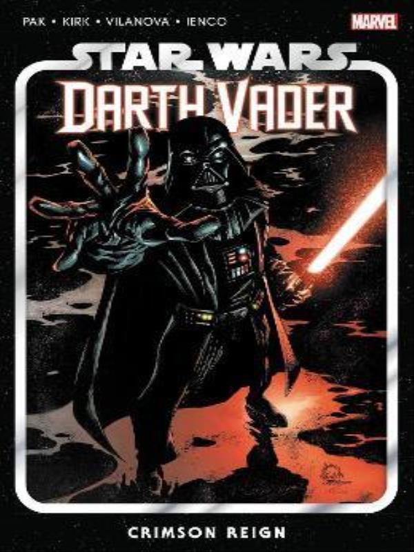 Star Wars - Darth Vader By Greg Pak - Crimson Reign - Vol. 4