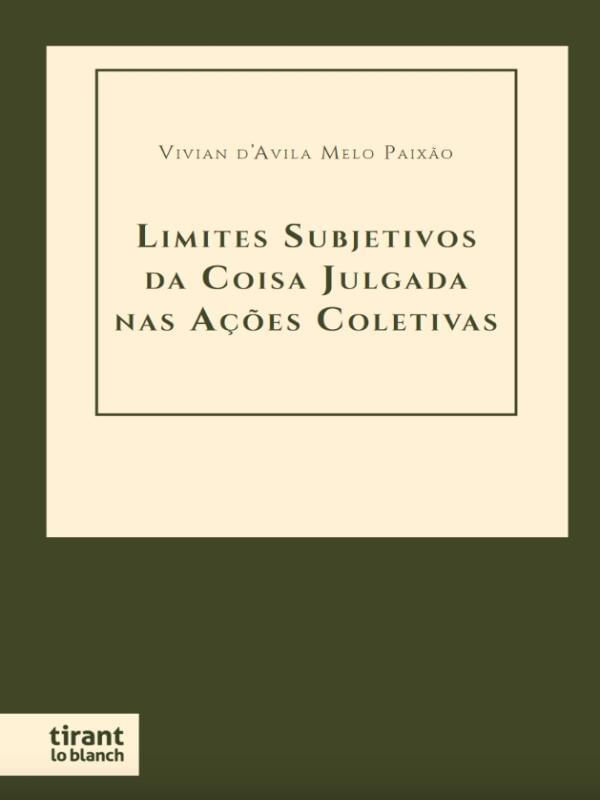 Limites Subjetivos da Coisa Julgada nas açõEs Coletivas - 2022