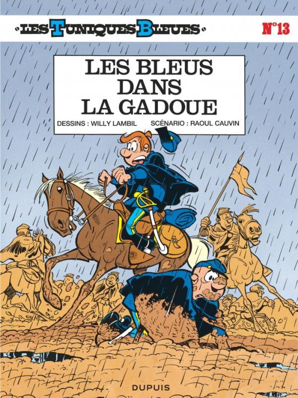 Les Tuniques Bleues - Les Bleus Dans La Godoure - Vol. 13