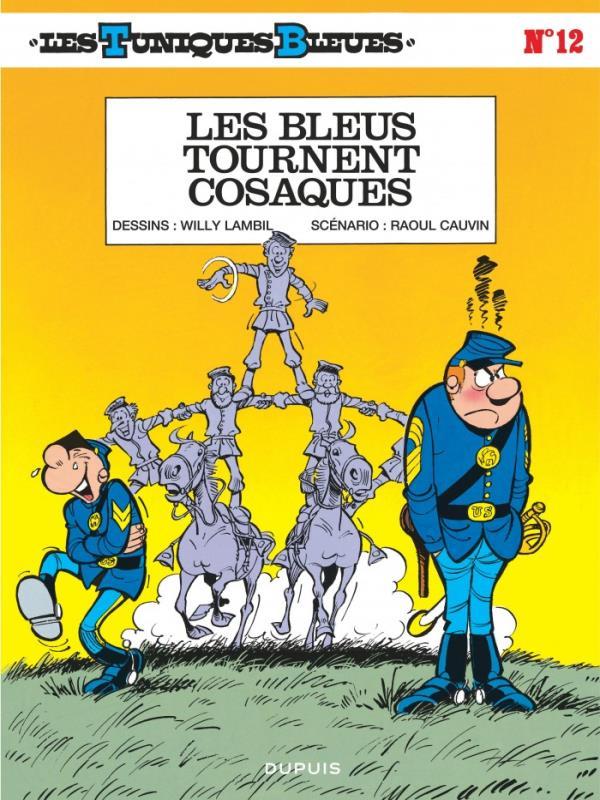Les Tuniques Bleues - Les Bleus Tournent Cosaques - Vol. 12