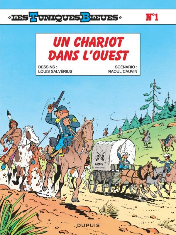 Les Tuniques Bleues - Un Chariot Dans L'Ouest - Vol. 1