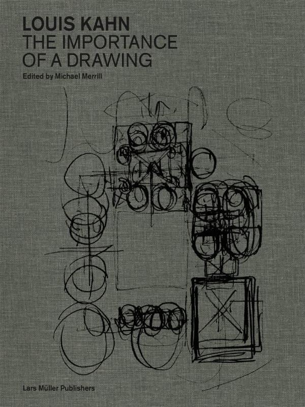 Louis Kahn - The Importance Of a Drawing