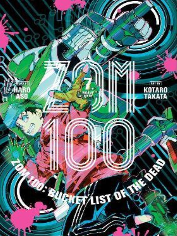 Zom 100 - Bucket List Of The Dead - Vol. 7