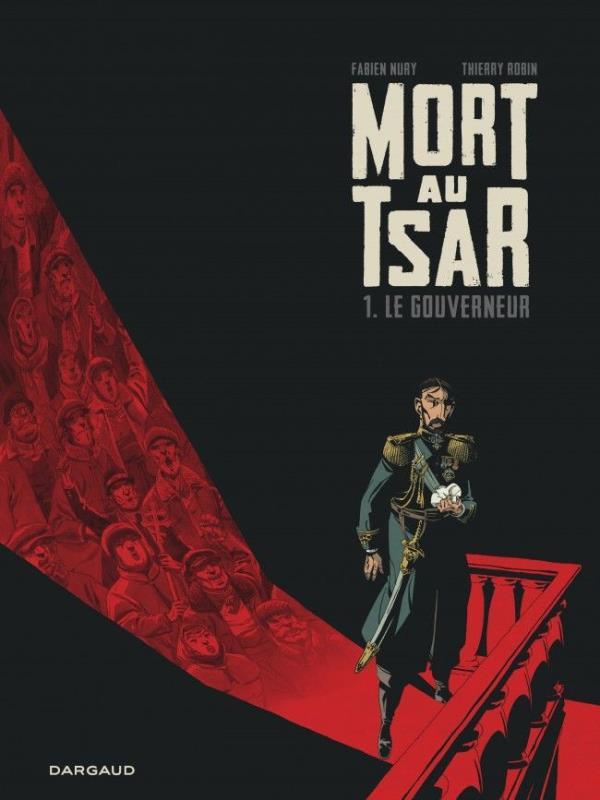 Mort Au Tsar - Le Gouverneur - Vol. 1