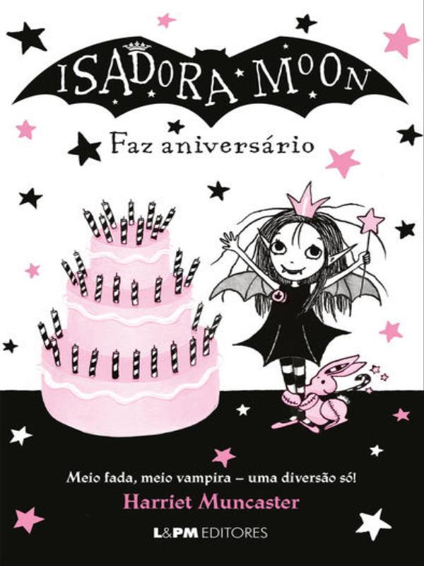 Isadora Moon Faz AniversáRio - Vol. 2