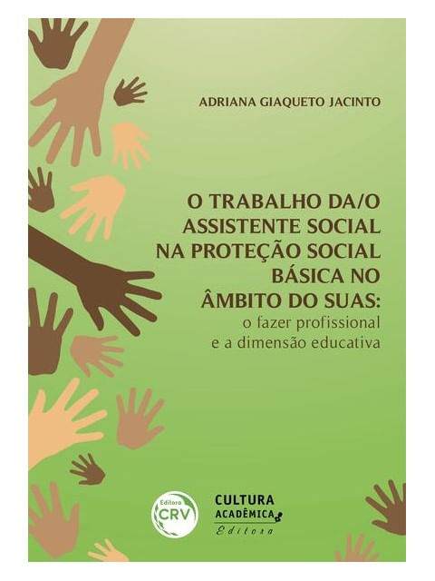 O Trabalho da/o Assistente Social na Proteção Social BáSica no âMbito do Suas