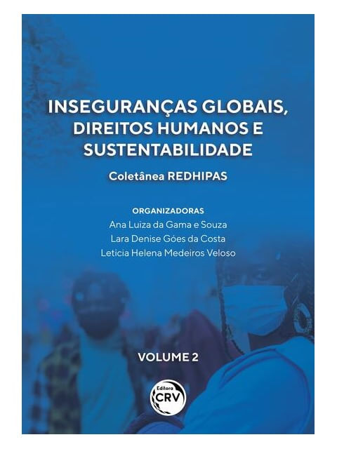 Inseguranças Globais, Direitos Humanos e Sustentabilidade