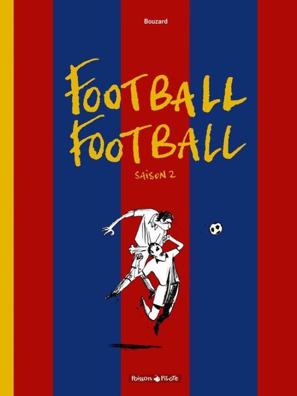 Football Football - Saison 2 - Vol. 2