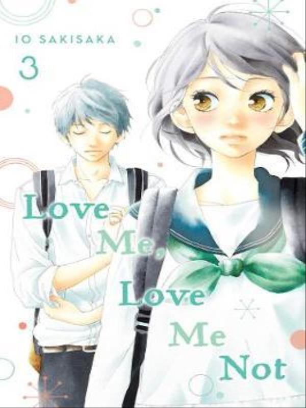 Love Me, Love Me Not - Vol. 3