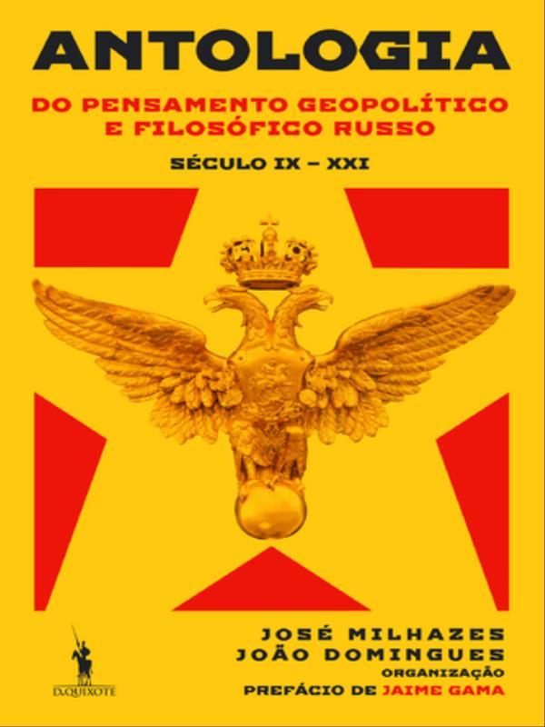 Antologia do Pensamento GeopolíTico e FilosóFico Russo