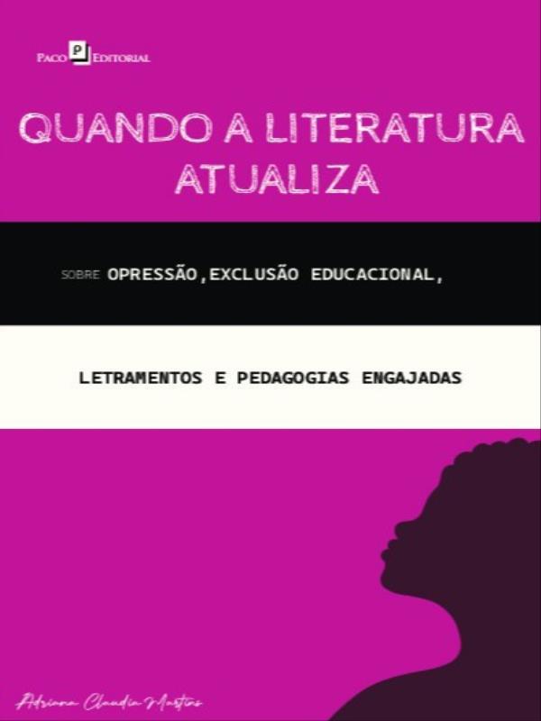 Quando a Literatura Atualiza