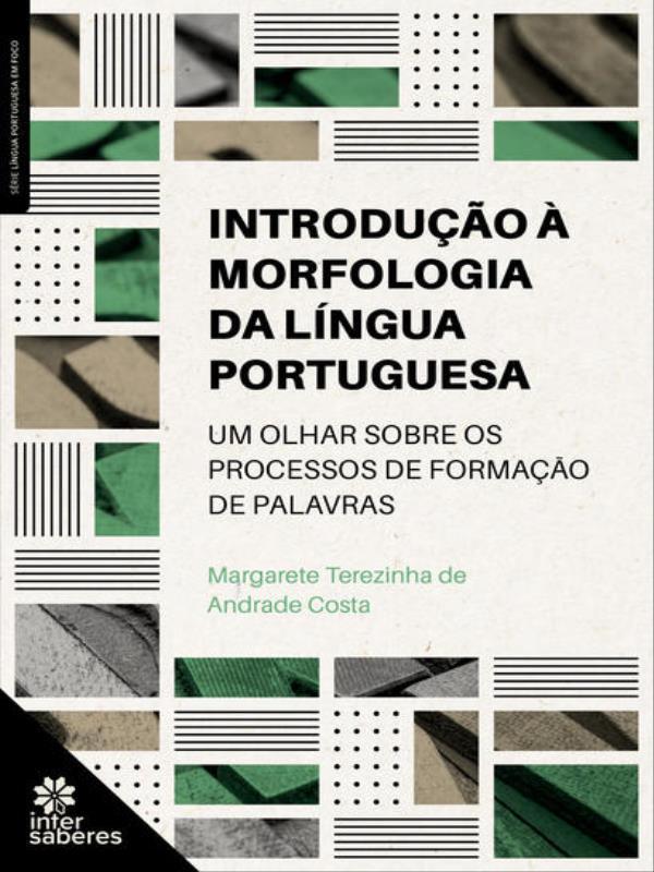 Introdução à Morfologia da LíNgua Portuguesa:
