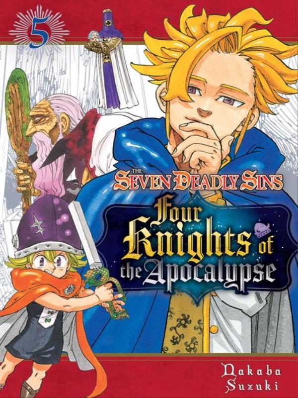 The Seven Deadly Sins - Four Knights Of The Apocalypse - Vol. 5