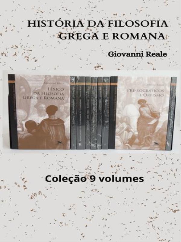 HistóRia da Filosofia Grega e Romana – Coleção 9 Volumes - Vol. 9