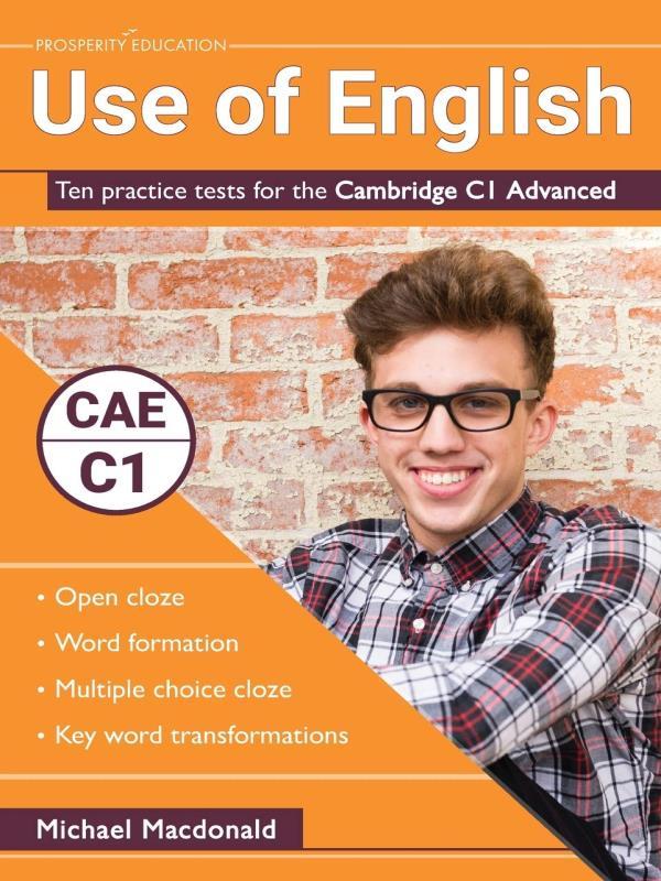 Use Of English - Ten Practice Tests For The Cambridge C1 Advanced