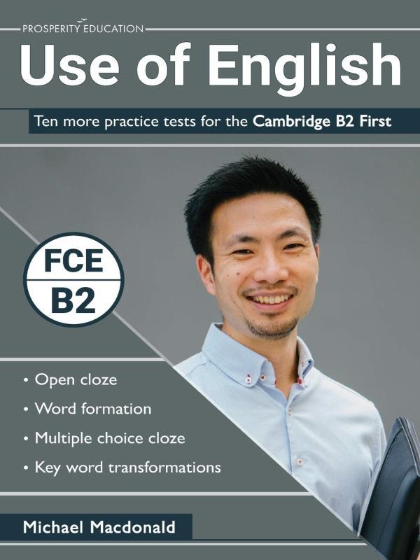 Use Of English - Ten More Practice Tests For The Cambridge B2 First