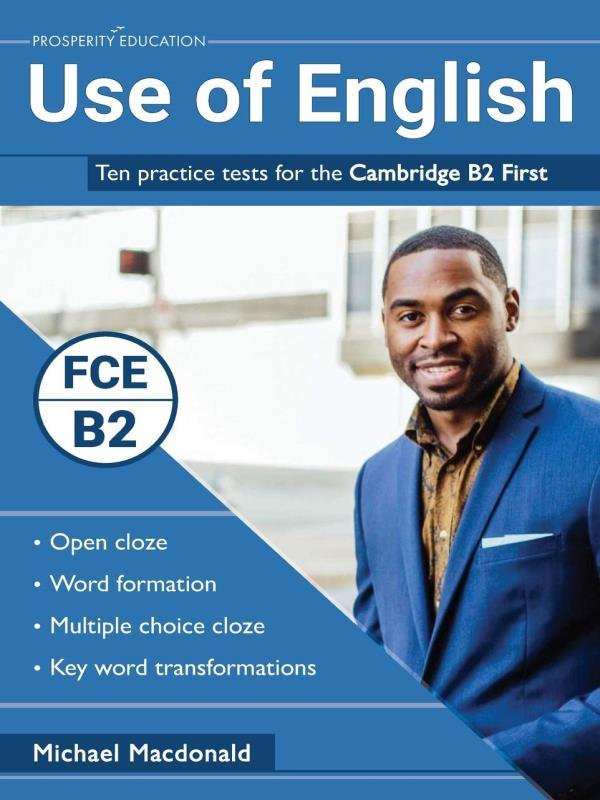 Use Of English - Ten Practice Tests For The Cambridge B2 First