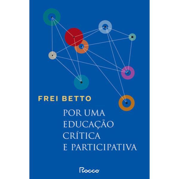 Por uma Educação CríTica e Participativa