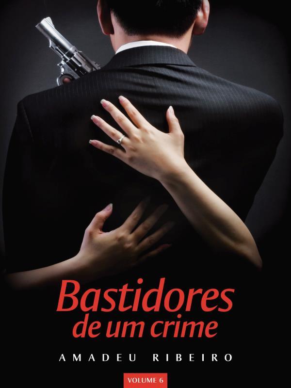Bastidores de um Crime