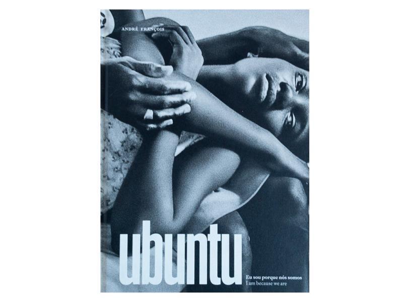 Ubuntu - Eu Sou Porque NóS Somos