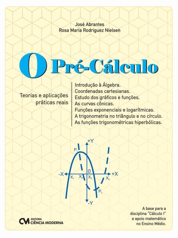 O Pré-CáLculo - Teorias e AplicaçõEs PráTicas Reais