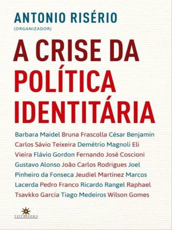 A Crise da PolíTica IdentitáRia