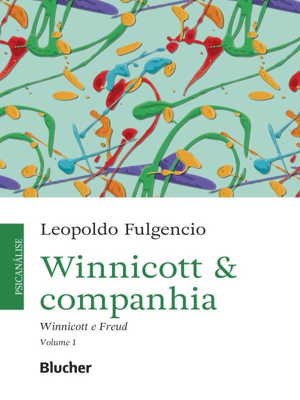 Winnicott & Companhia - Vol. 1