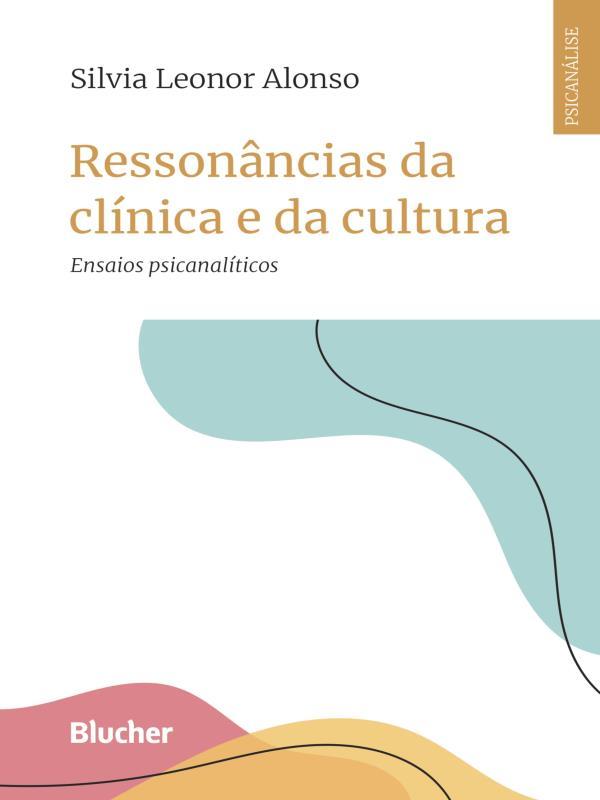 RessonâNcias da ClíNica e da Cultura