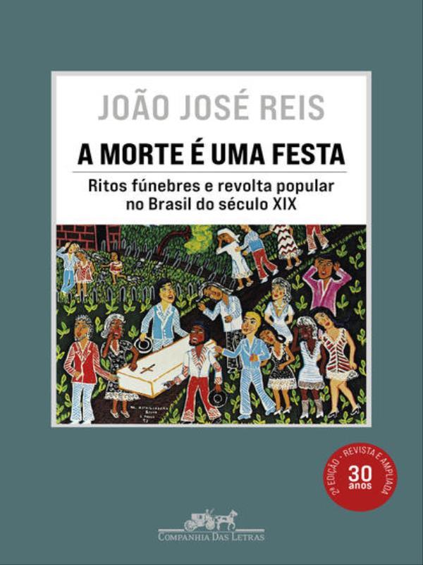 A Morte é uma Festa (Nova Edição)