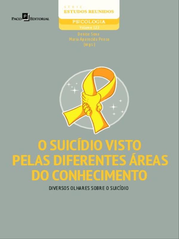 O SuicíDio Visto Pelas Diferentes áReas do Conhecimento