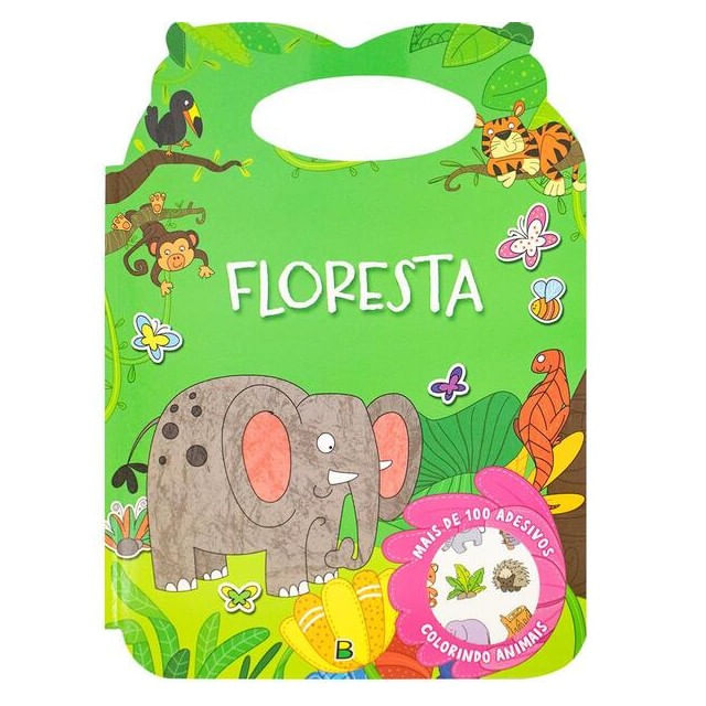 Colorindo Animais - um Livro com Alça: Floresta
