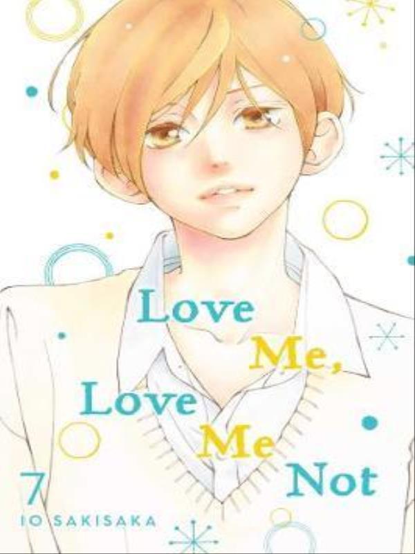 Love Me, Love Me Not - Vol. 7