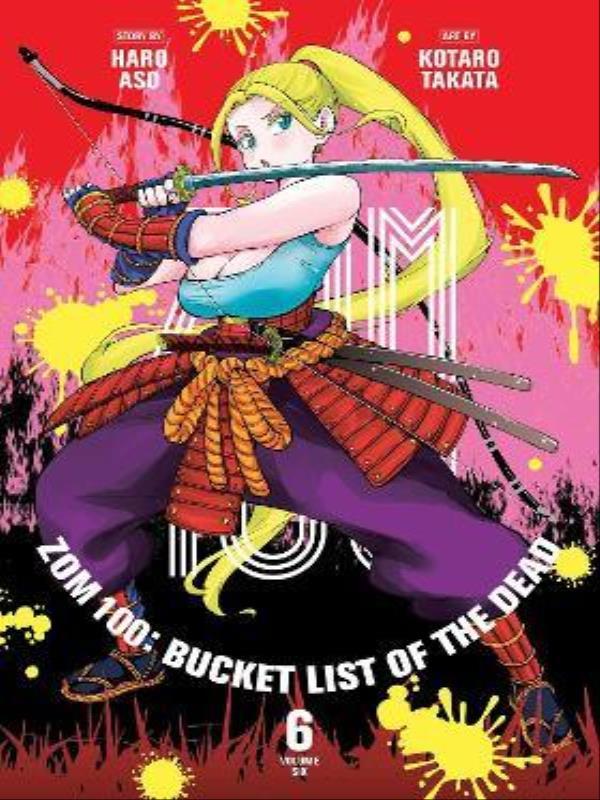 Zom 100 - Bucket List Of The Dead - Vol. 6