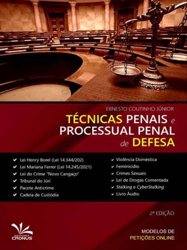 TéCnicas Penais e Processual Penal de Defesa - 2023