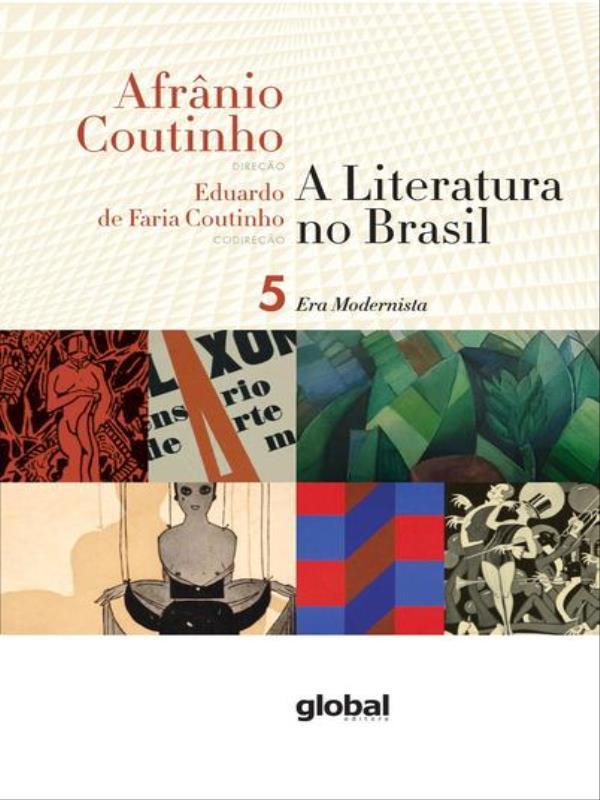 A Literatura no Brasil - Era Modernista