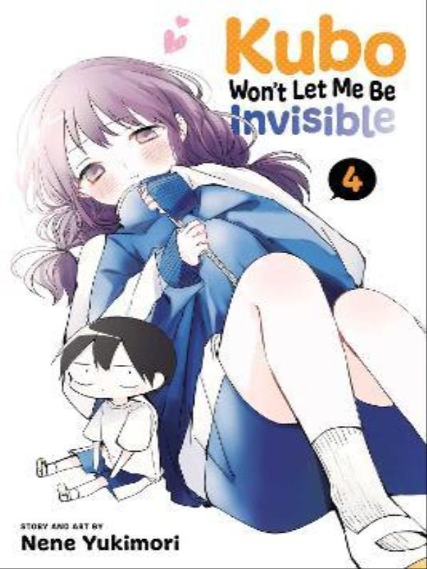 Kubo Won'T Let Me Be Invisible - Vol. 4