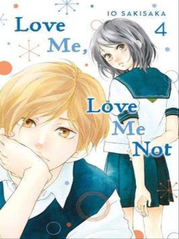 Love Me, Love Me Not - Vol. 4