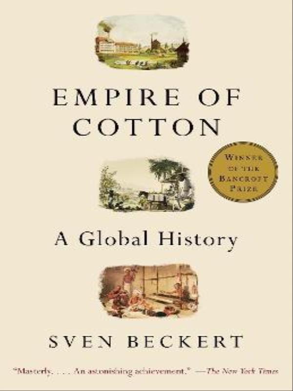Capa do livro Empire Of Cotton - a Global History de Sven Beckert