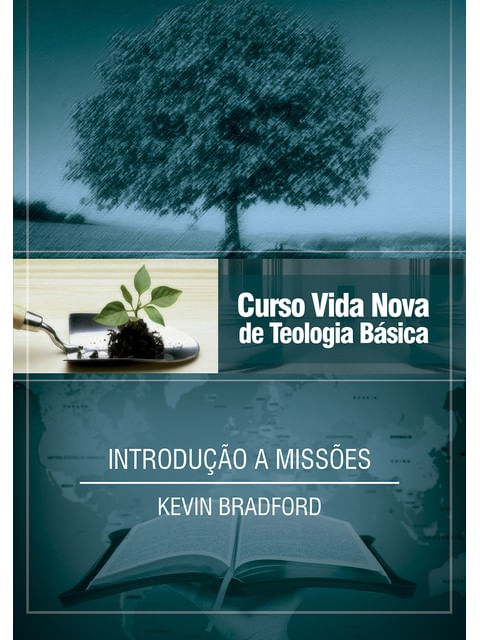Curso Vida Nova de Teologia BáSica - Vol. 14 - Introdução a MissõEs
