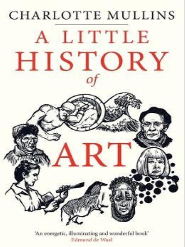 A Little History Of Art