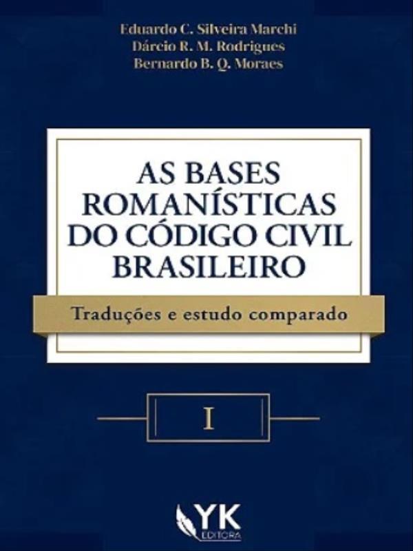 As Bases RomaníSticas do CóDigo Civil Brasileiro - 2022