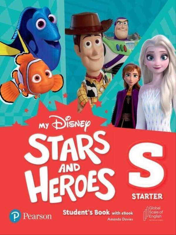 My Disney Stars & Heroes - Starter - Student S Book With Ebook And Resources