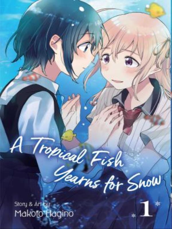 A Tropical Fish Yearns For Snow - Vol. 1