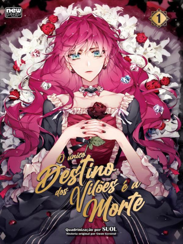 O úNico Destino dos VilõEs é a Morte: Volume 1