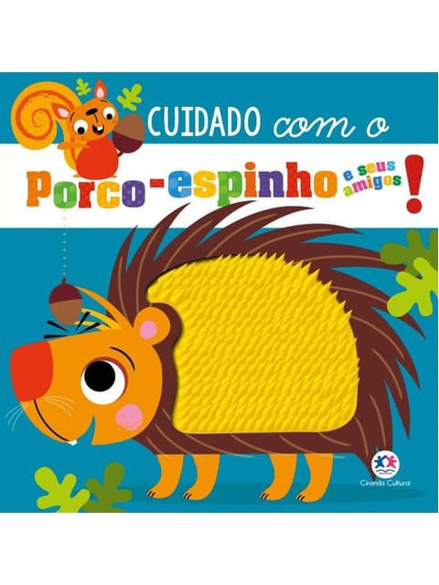 Cuidado com o Porco-Espinho e Seus Amigos!