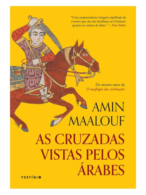 As Cruzadas Vistas Pelos áRabes