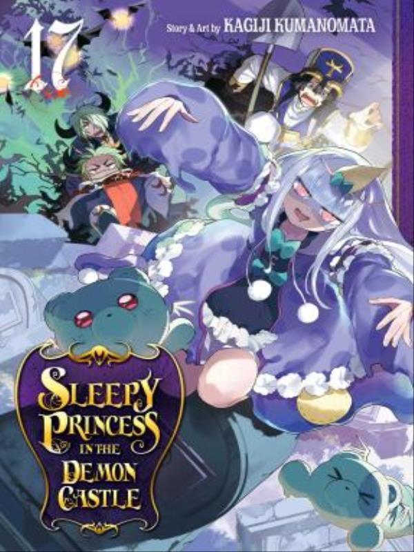 Sleepy Princess In The Demon Castle - Vol. 17
