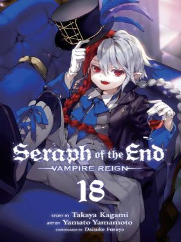 Seraph Of The End - Vampire Reign - Vol. 18