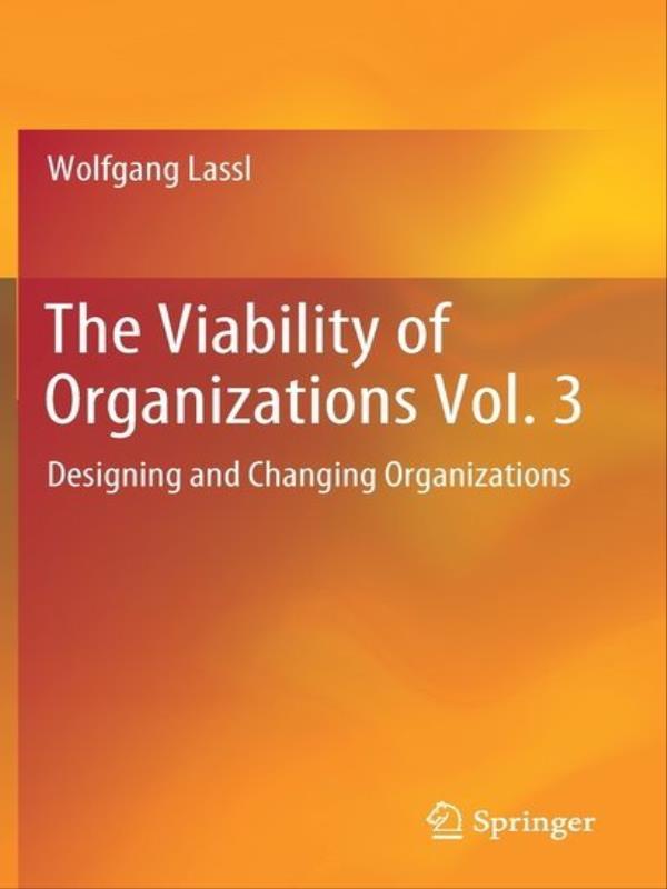 The Viability Of Organizations - Vol. 3