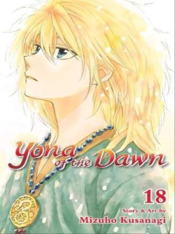 Yona Of The Dawn - Vol. 18